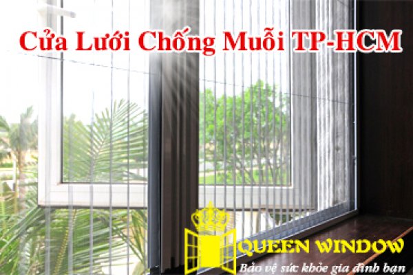 Công Ty Queen Window Chuyên Cung Cấp Cửa Lưới Chống Muỗi